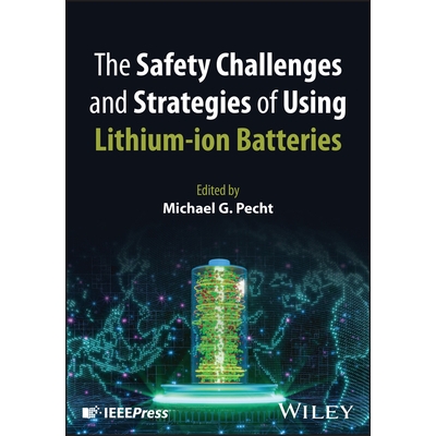 预订 Lithium-Ion Batteries: Safety Challenges and Strategies 锂离子电池：安全挑战与策略: 9781394342907
