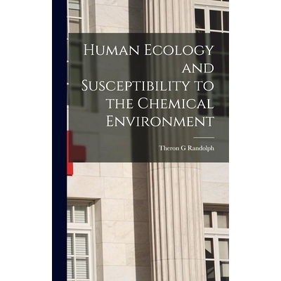 预订 Human Ecology and Susceptibility to the Chemical Environment