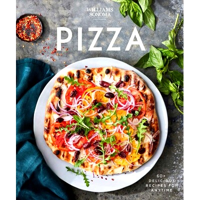 预订 Williams Sonoma Pizza: Delicious Recipes for Anytime