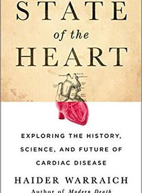 【预售】State of the Heart: Exploring the History, Science, and Future of Cardiac Disease