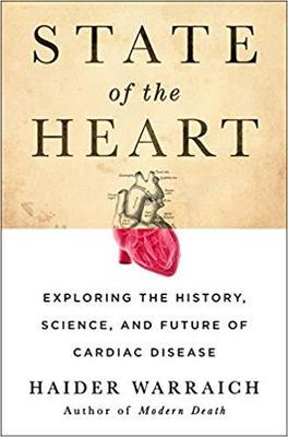 【预售】State of the Heart: Exploring the History, Science, and Future of Cardiac Disease
