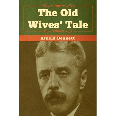 预订 The Old Wives’ Tale: 9781618956651