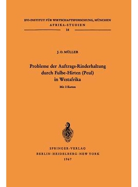预订 Probleme der Auftrags-Rinderhaltung durch Fulbe-Hirten (Peul) in Westafrika: Motivationen und Meinungen im Hinblick