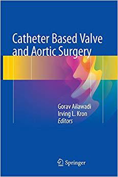 【预售】Catheter Based Valve and Aortic Surg...