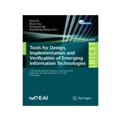 [预订]Tools for Design, Implementation and Verification of Emerging Information Technologies 9783031334573