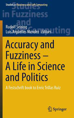 预订 Accuracy and Fuzziness. A Life in Science and Politics