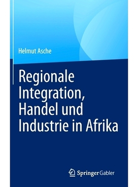 预订 Regionale Integration, Handel Und Industrie in Afrika: 9783031196287