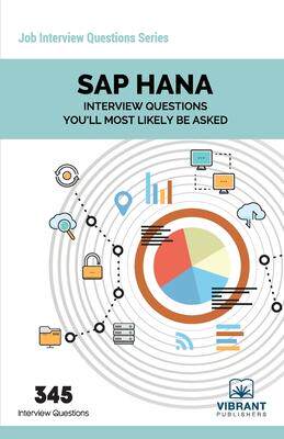 现货 SAP HANA Interview Questions You’ll Most Likely Be Asked 9781946383723