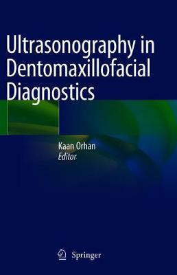 【预订】Ultrasonography in Dentomaxillofacial Diagnostics