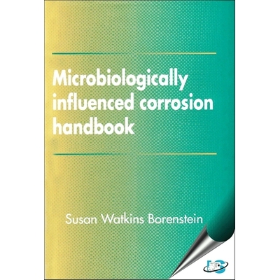 预订 Microbiologically Influenced Corrosion Handbook: 9780831130565