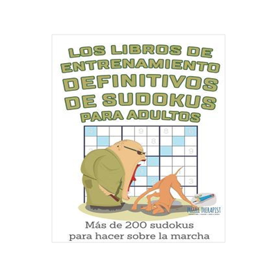 [预订]Los Libros de Entrenamiento Definitivos de Sudokus Para Adultos - Mas de 200 Sudokus Para Hacer Sobr 9781541947047