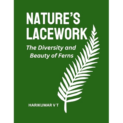 预订 Nature’s Lacework: The Diversity and Beauty of Ferns: 9798224181506