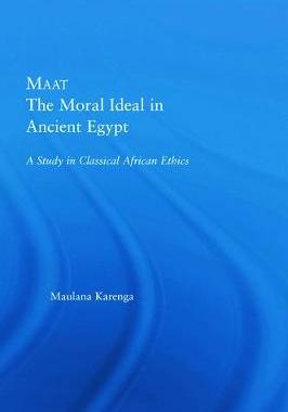 预订 Maat, The Moral Ideal in Ancient Egypt