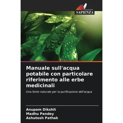 预订 Manuale sull’acqua potabile con particolare riferimento alle erbe medicinali: 9786209394508