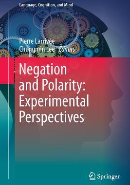 【预订】Negation and Polarity: Experimental Perspectives