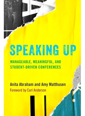 预订 Speaking Up: Manageable, Meaningful, and Student-Driven Conferences 发言：可管理的、有意义的、学生驱动的会议: 97814