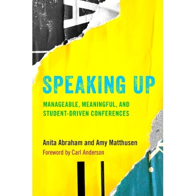预订 Speaking Up: Manageable, Meaningful, and Student-Driven Conferences 发言：可管理的、有意义的、学生驱动的会议: 97814