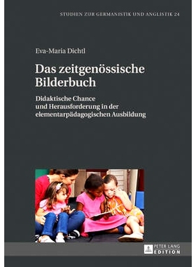 预订 Das zeitgenössische Bilderbuch: Didaktische Chance und Herausforderung in der elementarpädagogischen Ausbildung: