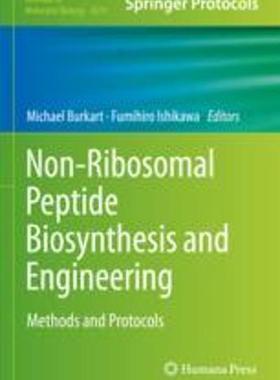 [预订]Non-Ribosomal Peptide Biosynthesis and Engineering: Methods and Protocols 9781071632130