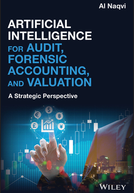 【预订】Artificial Intelligence For Audit, Forensic Accounting, And Valuation - A Strategic Perspective