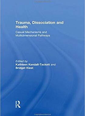 【预售】Trauma, Dissociation and Health