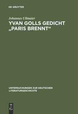 【预订】Yvan Golls Gedicht Paris brennt 9783484320741