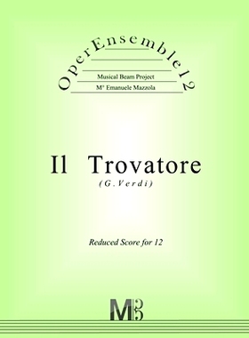 预订 OperEnsemble12, Il Trovatore (G.Verdi): Reduced Score for 12: 9798622383885