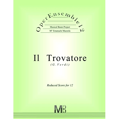 预订 OperEnsemble12, Il Trovatore (G.Verdi): Reduced Score for 12: 9798622383885