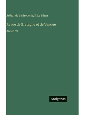 预订 Revue de Bretagne et de Vendée: Année 32: 9783563799680