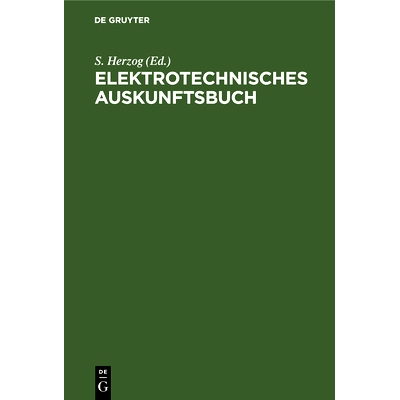 预订 Elektrotechnisches Auskunftsbuch: Alphabetische Zusammenstellung von Beschreibungen, Erklärungen, Preisen, Tabelle
