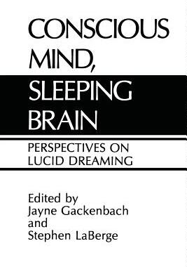 预订 Conscious Mind, Sleeping Brain