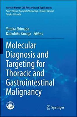 【预售】Molecular Diagnosis and Targeting for Thoracic and Gastrointestinal Malignancy