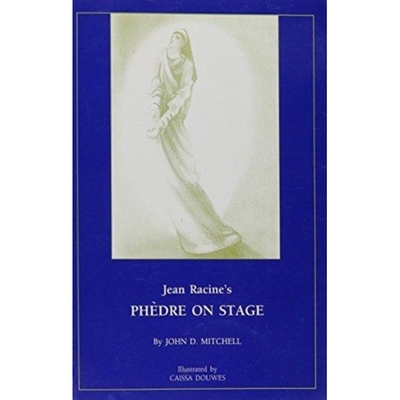预订 Jean Racine’s Phedre on Stage.: 9780873590471
