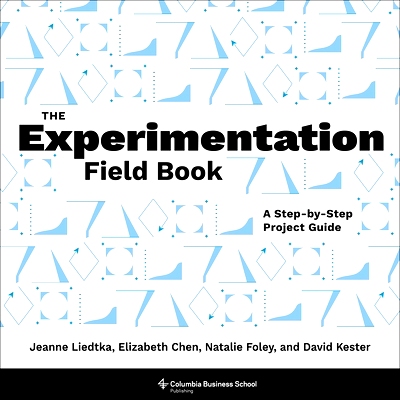 预订 The Experimentation Field Book: A Step-by-Step Project Guide 实验现场手册: 9780231214179