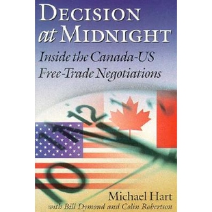 预订 Decision at midnight: inside the Canada-US free-trade negotiations: 9780774805438