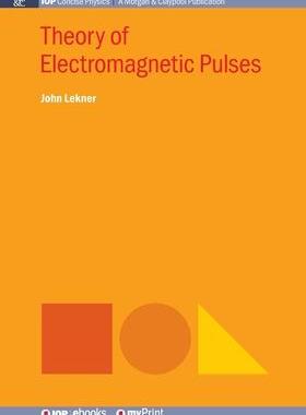 [预订]Theory of Electromagnetic Pulses 9781643270241