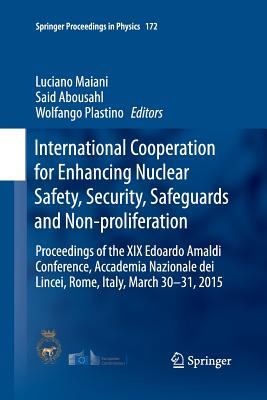 【预订】International Cooperation for Enhancing Nuclear Safety, Security, Safeguards and Non-proliferation