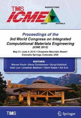 【预订】Proceedings of the 3rd World Congress on Integrated Computational Materials Engineering (ICME)
