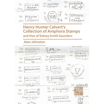 预订 Henry Hunter Calvert’s Collection of Amphora Stamps and that of Sidney Smith Saunders 亨利·亨特·卡尔弗特和西德尼