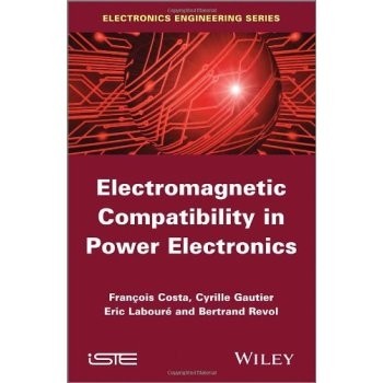 预订 Electromagnetic Compatibility in Power Electronics 电力电子学中的电磁兼容性: 9781848215047