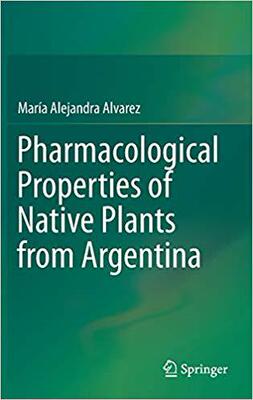 【预售】Pharmacological Properties of Native Plants from Argentina