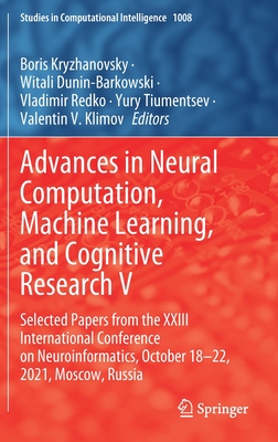 【预订】Advances in Neural Computation, Machine Learning, and Cognitive Research V 9783030915803