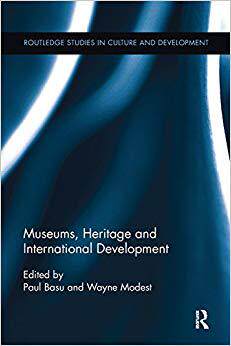【预售】Museums, Heritage and International Development