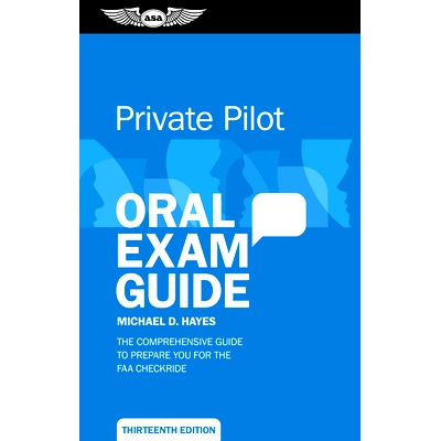 预订 Private Pilot Oral Exam Guide: Comprehensive Preparation for the FAA Checkride: 9781644253021