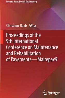 【预订】Proceedings of the 9th International Conference on Maintenance and Rehabilitation of Pavements—Mairepav9