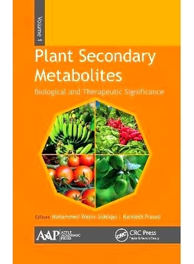 预订 Plant Secondary Metabolites, Volume One: Biological and Therapeutic Significance: Biological and Therapeutic Signif