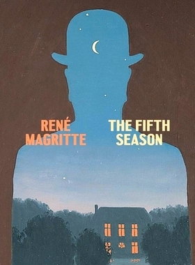 René Magritte: The Fifth Season 马格里特：第五季: 9781942884231