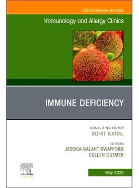 预订 Update on Immune Deficiencies, An Issue of Immunology and Allergy Clinics of North America: Volume 45-2 免疫缺陷*进