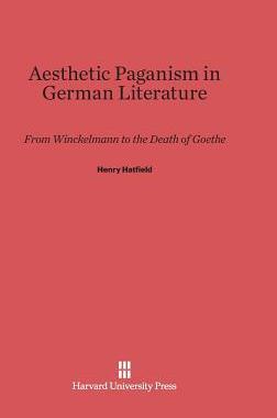 [预订]Aesthetic Paganism in German Literature 9780674498655