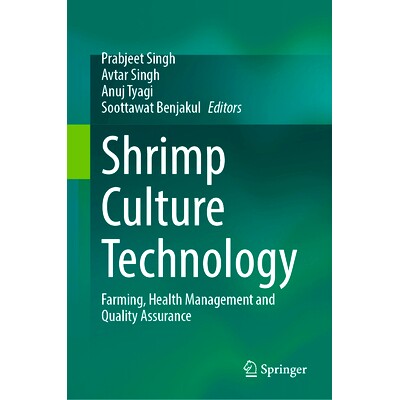 预订 Shrimp Culture Technology: Farming, Health Management and Quality Assurance 对虾养殖技术:农业、健康管理与质量保证: